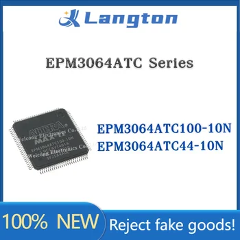 EPM3064ATC100-10N EPM3064ATC44-10N EPM3064ATC100 EPM3064ATC44 EPM3064ATC EPM3064AT EPM3064 EPM Naujas originalus IC MCU mikroschemų rinkinys