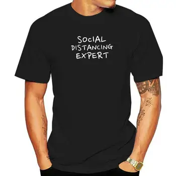 Funny Social Distancing Expert T Shirts Cotton Birthday Gift Short Sleeve O-Neck Hip Hop Graphic T-shirt Streetwear Women Top