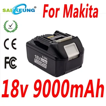 Pakeiskite Makita 18V įrankį BL1850B Battery4.0AH 6.0AH 7.0AH 8.0AH 9.0AH, suderinamas su BL1840B BL1860B BL1830 BL1815 BL1820